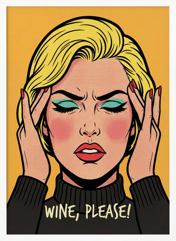 Wine Please Pop Art | Poster - White Frame Interior