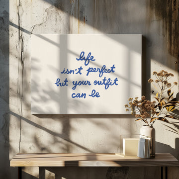 Outfit Perfection Quote | Canvas - Room Interior 2