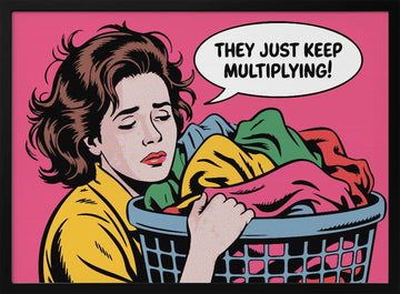 Multiplying Laundry Frustration | Poster - Black Metal Frame Interior