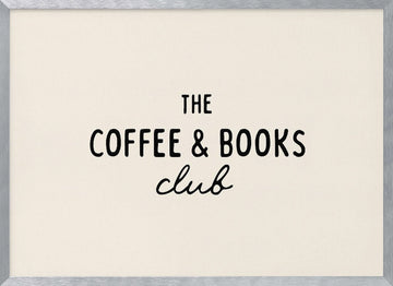 Coffee & Books Club | Poster - Silver Frame Interior