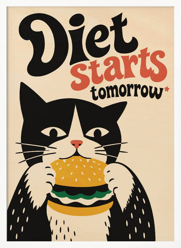 Hungry Cat Diet Tomorrow | Poster - White Frame Interior
