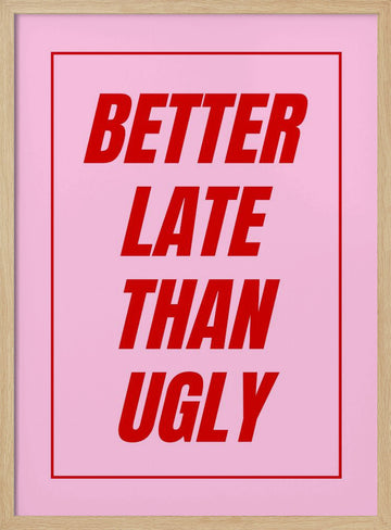 Witty Pink Text Art | Poster - Wood Frame Interior