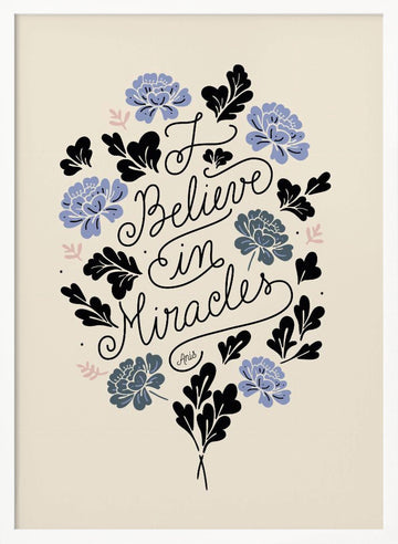 Miracles | Poster - White Frame Interior