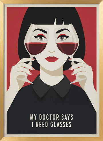 My Doctor Says Glasses | Poster - Gold Frame Interior