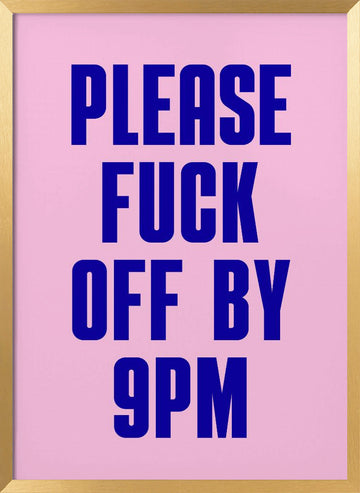Sarcastic 9pm Message | Poster - Gold Frame Interior