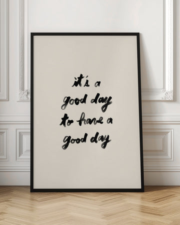 It's A Good Day | Poster - Room Interior 1