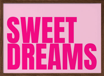 Pink Sweet Dreams | Poster - Walnut Frame Interior