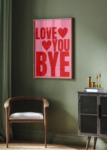 Love You Bye Hearts | Poster - Room Interior 2