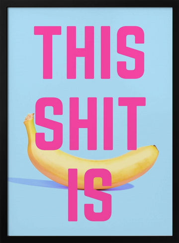 Bold Banana Statement | Poster - Black Metal Frame Interior