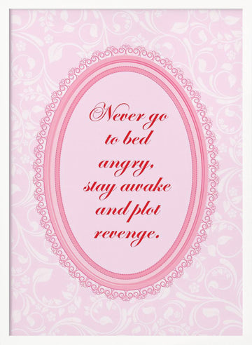 Sassy Pink Revenge Quote | Poster - White Frame Interior