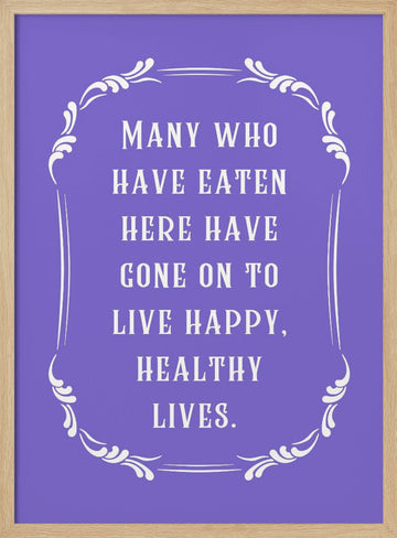 Happy Healthy Lives Quote | Poster - Wood Frame Interior
