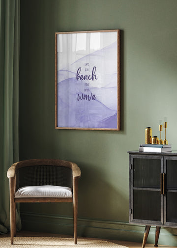 Purple Wave Life Quote | Poster - Room Interior 2