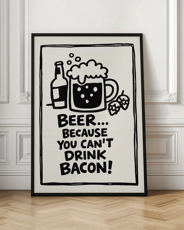 Funny Beer Bacon Quote | Poster - Room Interior 1