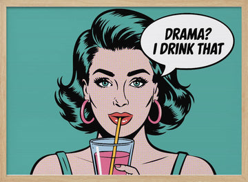 Pop Art Drama Queen | Poster - Wood Frame Interior