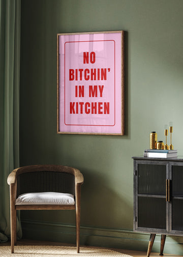 No Bitchin' Kitchen Sign | Poster - Room Interior 2