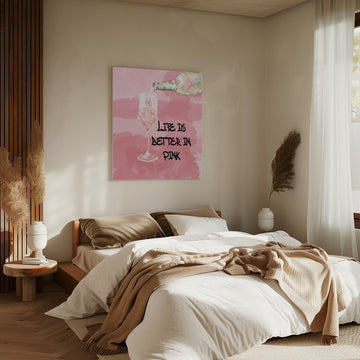 Life Is Better Pink | Canvas - Room Interior 2