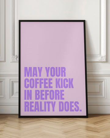 Before Reality Kicks | Poster - Room Interior 1