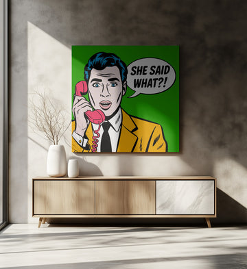 She Said What | Canvas - Room Interior 2