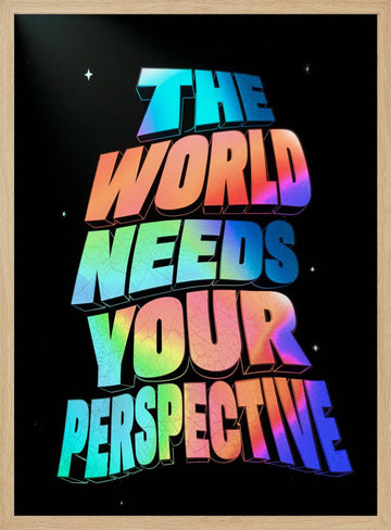 Vibrant Perspective Message | Poster - Wood Frame Interior
