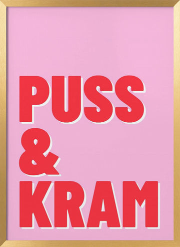 Puss & Kram Message | Poster - Gold Frame Interior
