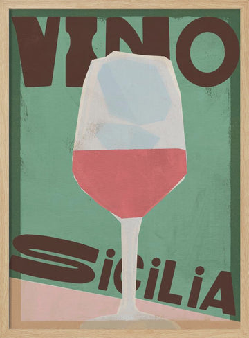 Vino Sicilia Glass | Poster - Wood Frame Interior
