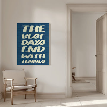 Best Days Tennis Quote | Canvas - Room Interior 1