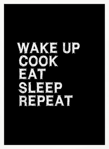 Cook Eat Sleep Repeat | Poster - White Frame Interior