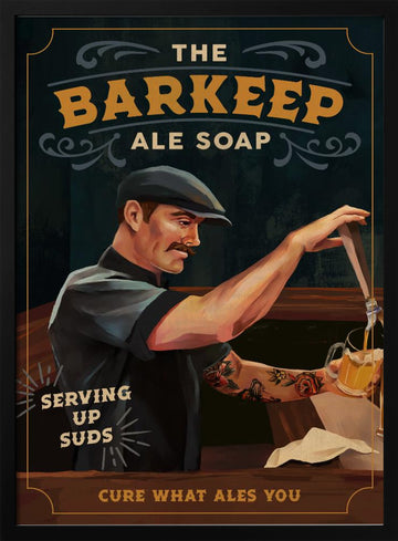 Barkeep Soap Poster 20x30 | Poster - Black Metal Frame Interior