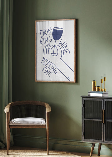 Drinking Wine Feeling Fine | Poster - Room Interior 2