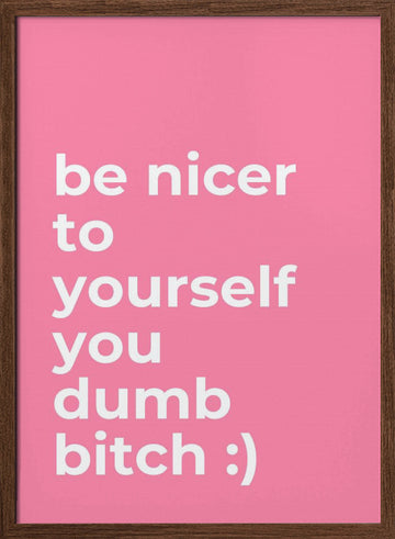 Sarcastic Self Care Quote | Poster - Walnut Frame Interior
