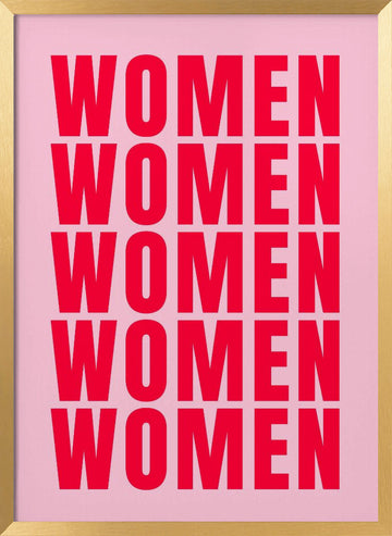 Bold Women Statement | Poster - Gold Frame Interior