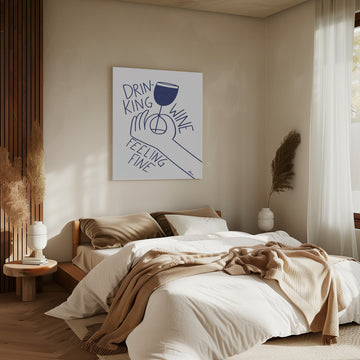 Drinking Wine Feeling Fine | Canvas - Room Interior 2