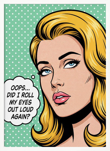 Sarcastic Pop Art Woman | Poster - White Frame Interior