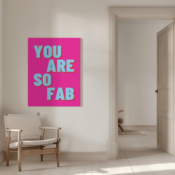 Hot Pink Fab Quote | Canvas - Room Interior 1