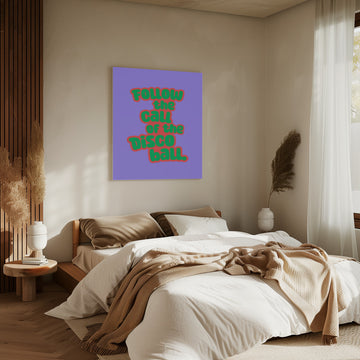 Follow The Disco Ball | Canvas - Room Interior 2