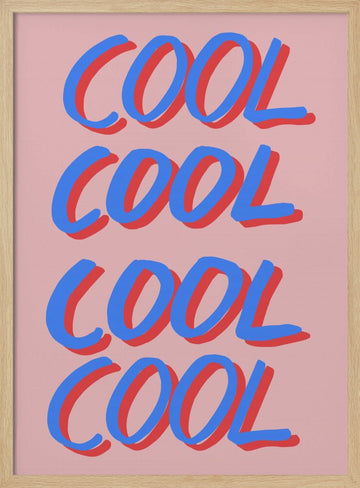 Cool Word Typography | Poster - Wood Frame Interior