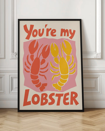 You're My Lobster | Poster - Room Interior 1