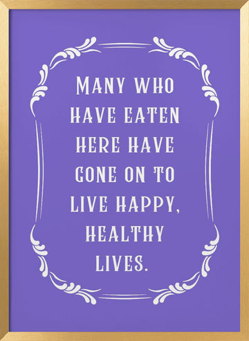 Happy Healthy Lives Quote | Poster - Gold Frame Interior