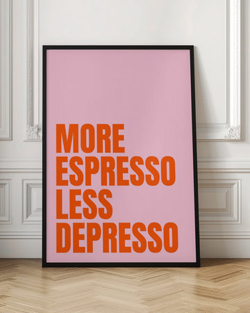 More Espresso Less Depresso | Poster - Room Interior 1