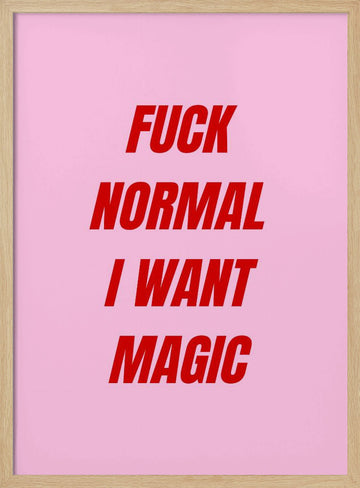 Pink Magic Statement | Poster - Wood Frame Interior