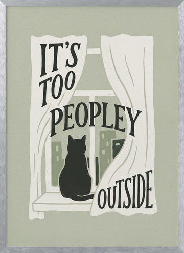 Too Peopley Cat Window | Poster - Silver Frame Interior