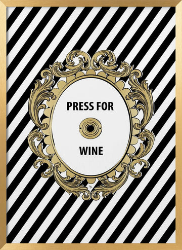 Press For Wine | Poster - Gold Frame Interior