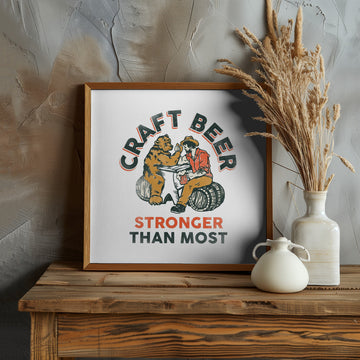 Craft Beer Stronger Than Most. Bear Arm Wrestling Wall Art | Poster - Room Interior 1