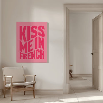 Kiss Me In French | Canvas - Room Interior 1
