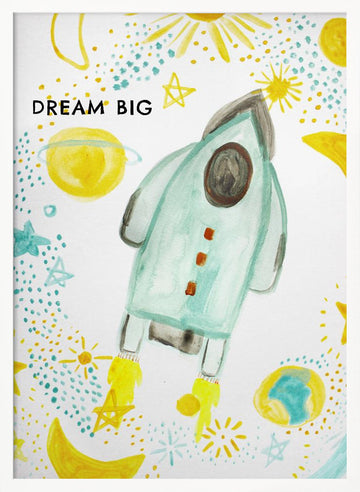 Dream Big Rocket | Poster - White Frame Interior