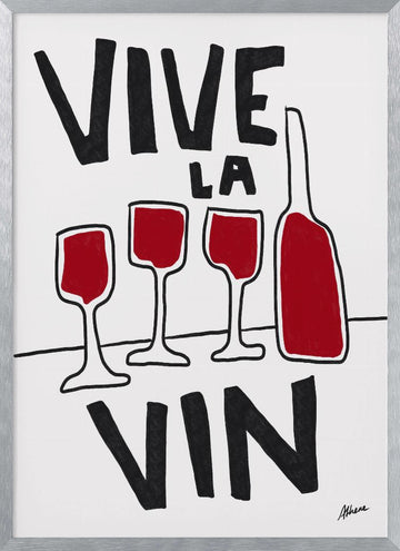 Vive La Vin | Poster - Silver Frame Interior