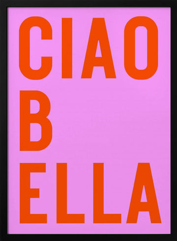 Ciao Bella Words | Poster - Black Metal Frame Interior