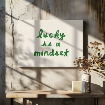 Lucky Is A Mindset | Canvas - Room Interior 2