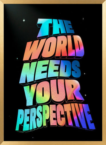 Vibrant Perspective Message | Poster - Gold Frame Interior