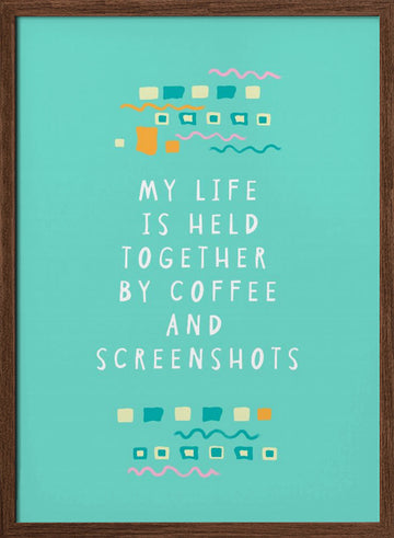 Held Together By Coffee Screenshots | Poster - Walnut Frame Interior